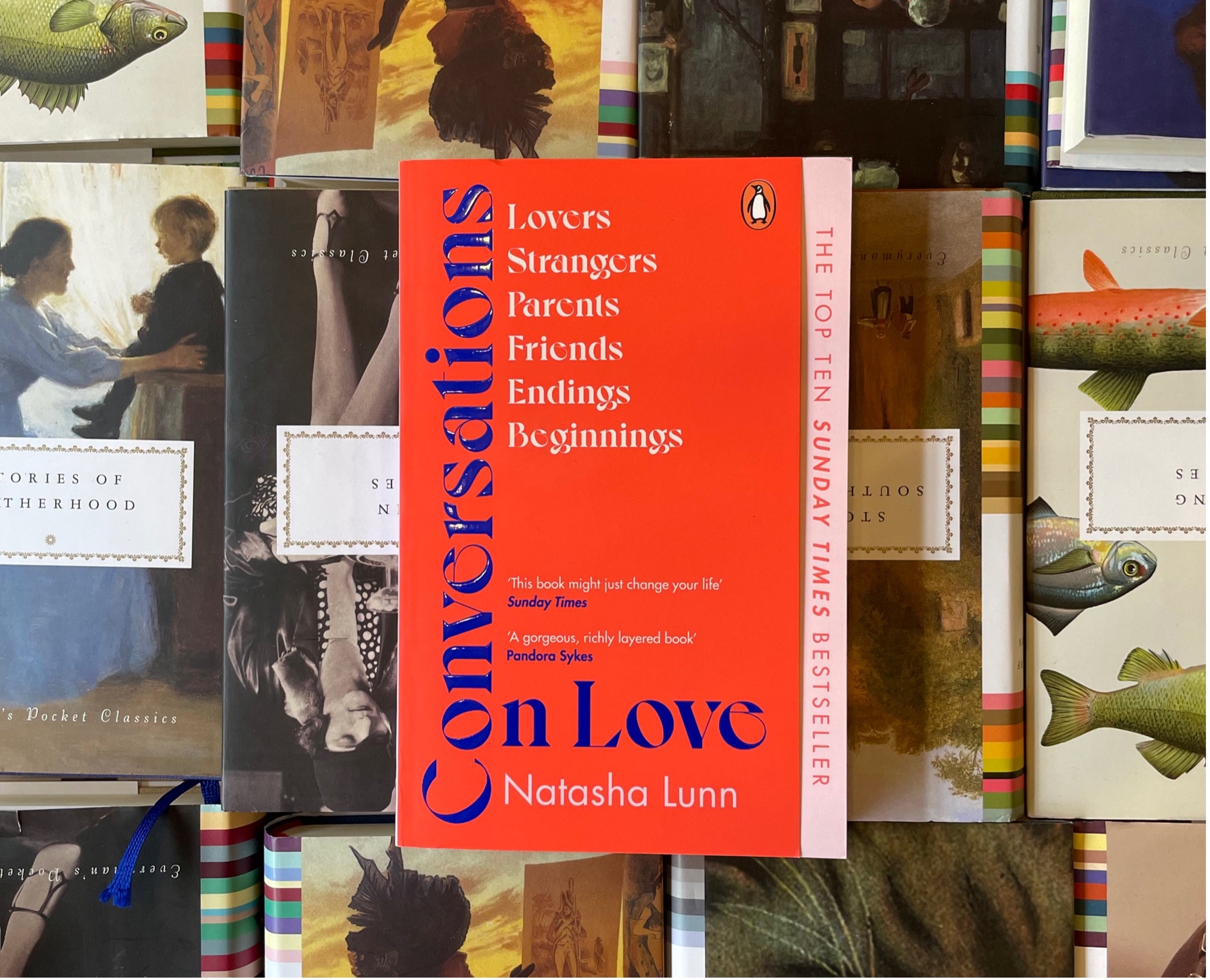 Conversations on Love: Lovers, Strangers, Parents, Friends, Endings,  Beginnings